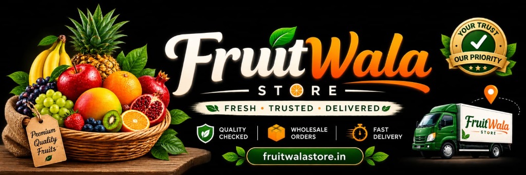 FruitWala Store - Fresh Trusted Delivered